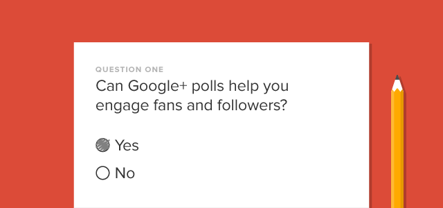 Engage Fans and Followers With Google+ Polls