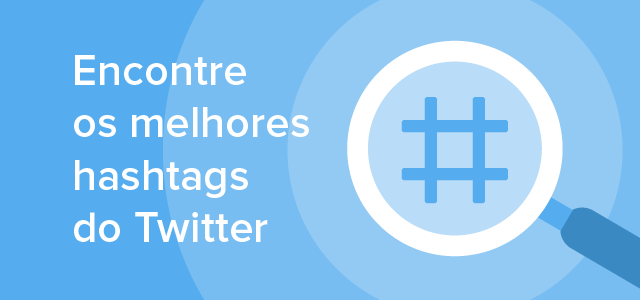 Melhores hashtags do Twitter