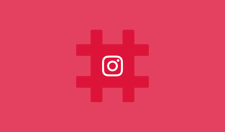 How to Grow Your Audience With Hashtags for Instagram
