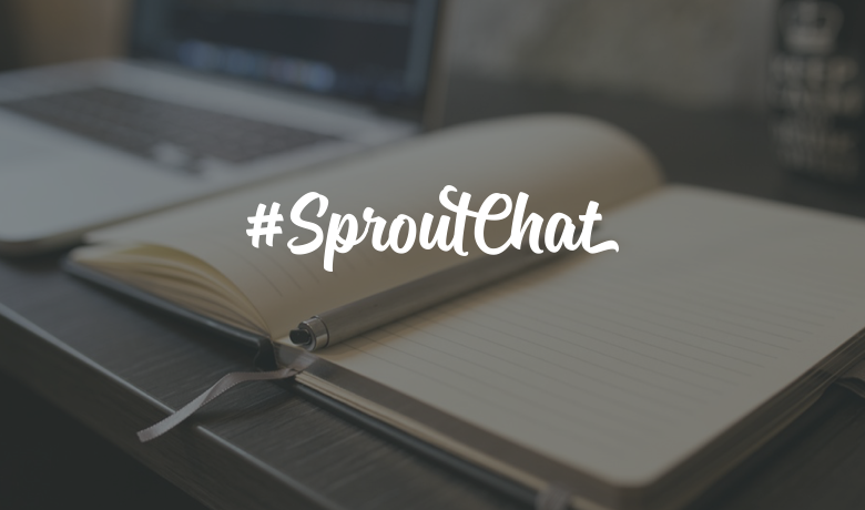 #SproutChat Recap: Social Media & Measuring Success