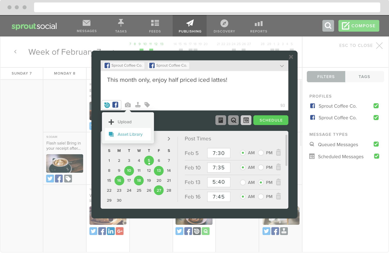 Sprout Social allows you to schedule Facebook content