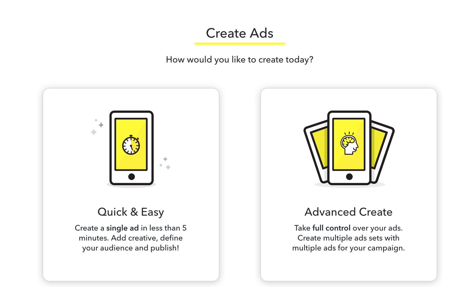 Easy or advanced Snapchat ads
