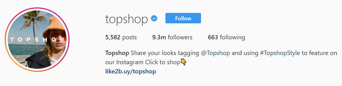 TopShop points directly to its bio so followers can shop right from Instagram