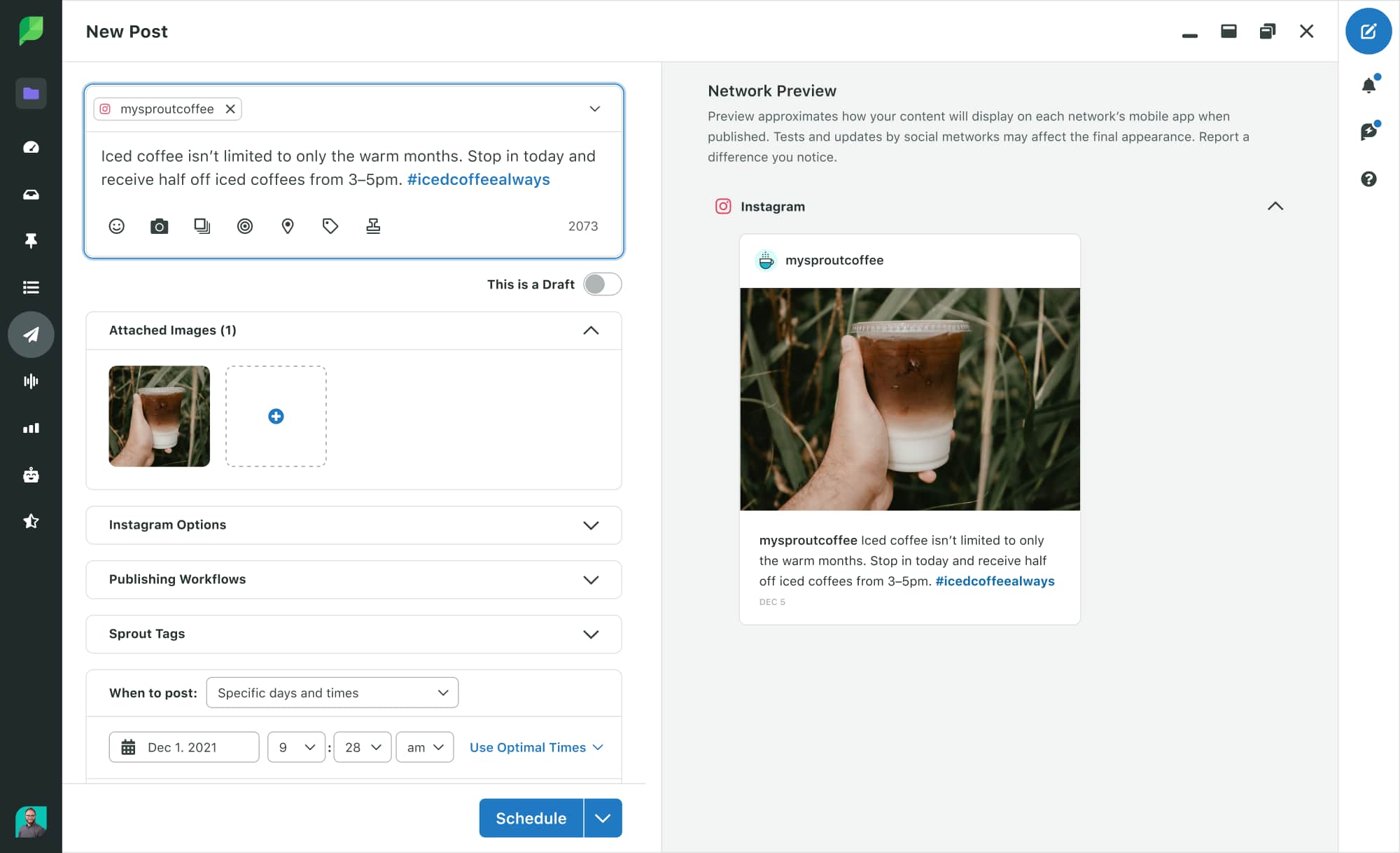 Instagram compose window on Sprout publishing tool with a sample photo of a hand holding a cup of coffee and featuring different fields for when to post and a button to