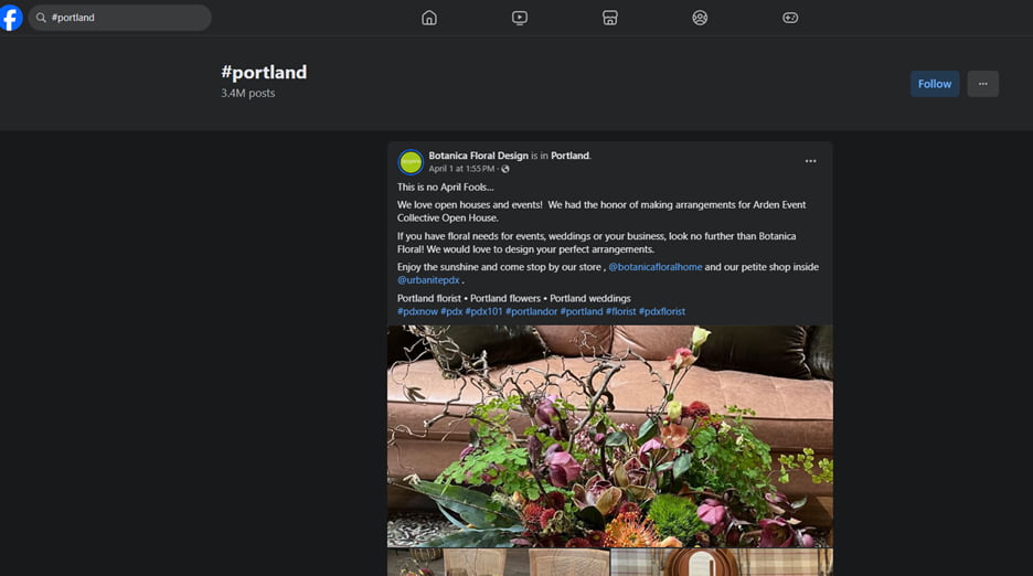 A Facebook page shows search results for #Portland, which includes 3.4 million posts. A post from a florist called Botanica Floral Design is at the top.
