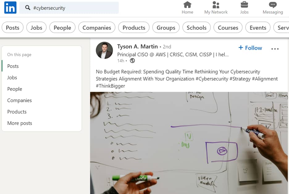 A search bar at the top of the LinkedIn page shows “#cybersecurity.” Below on the left, there are options to sort search results, like “people” and “products.” In the center is a post from a LinkedIn user that includes the cybersecurity hashtag.
