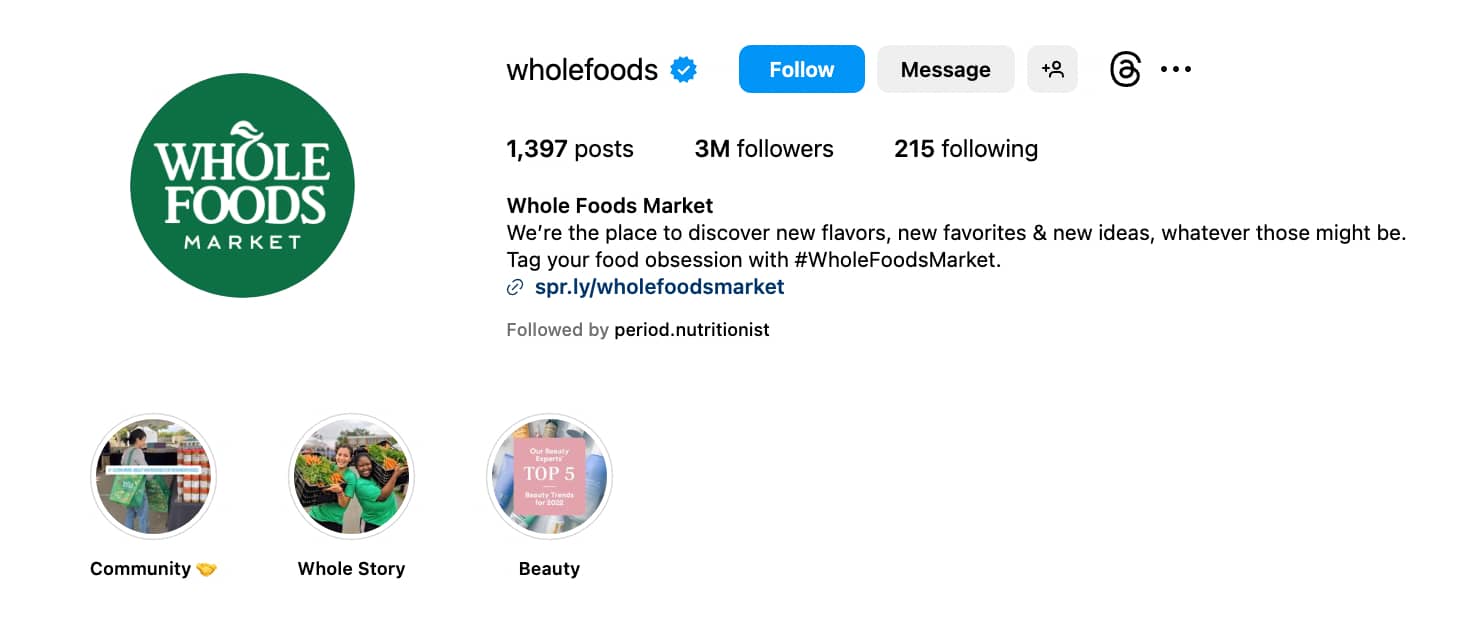 Whole Foods Instagram bio showing a short description, branded hashtag, call to action and link in bio