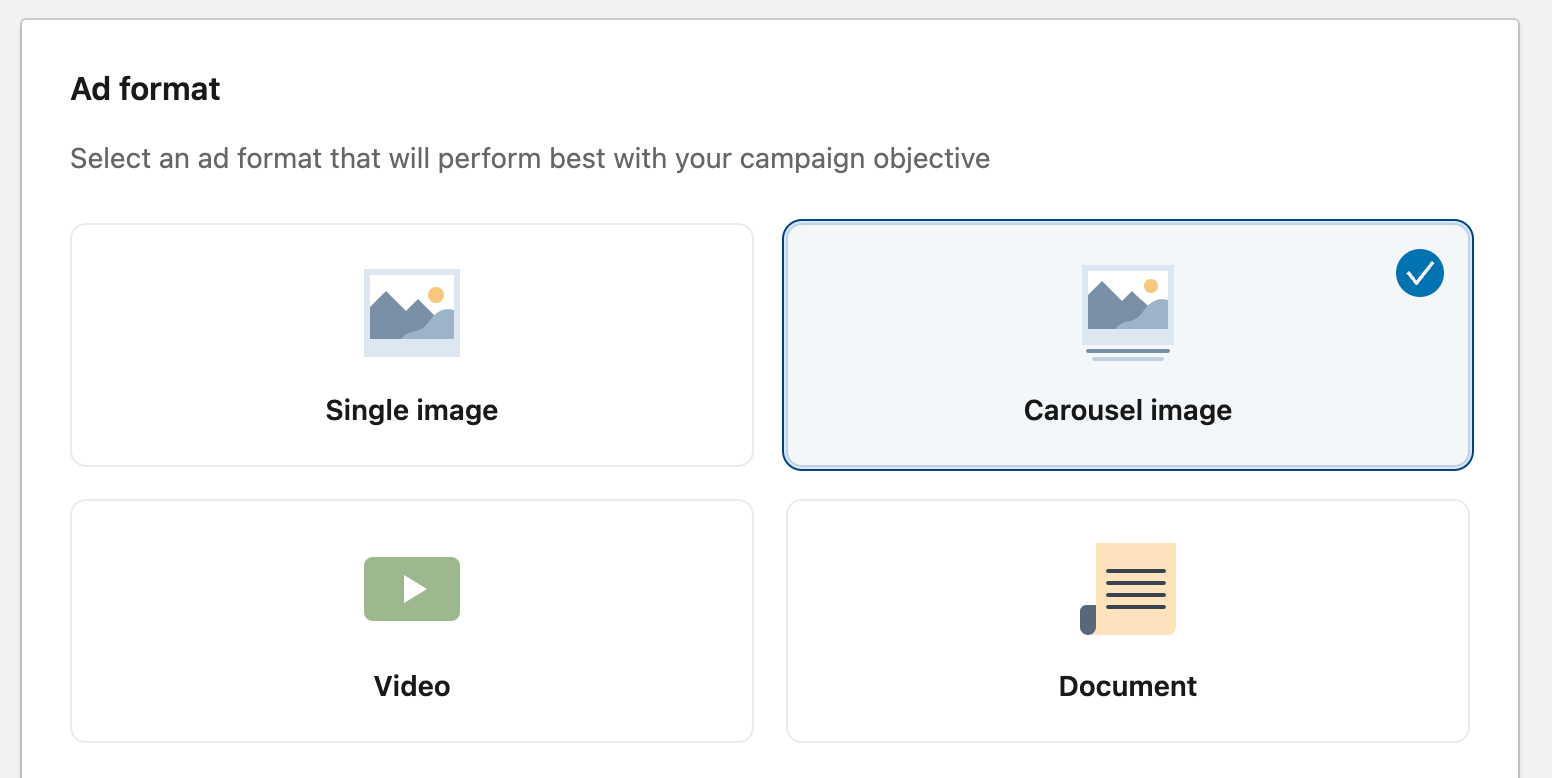 An ad format selection in LinkedIn ads campaign where you can choose Carousel images, videos, single images and documents.