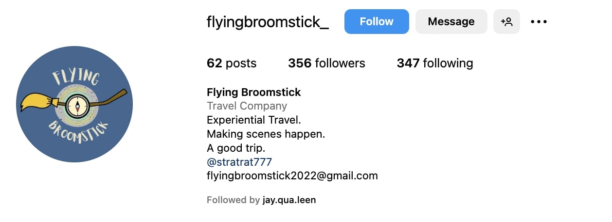 Instagram bio for Flying Broomstick that reads "7. Experiential Travel. Making scenes happen. A good trip. @stratrat777 flyingbroomstick2022@gmail.com" 