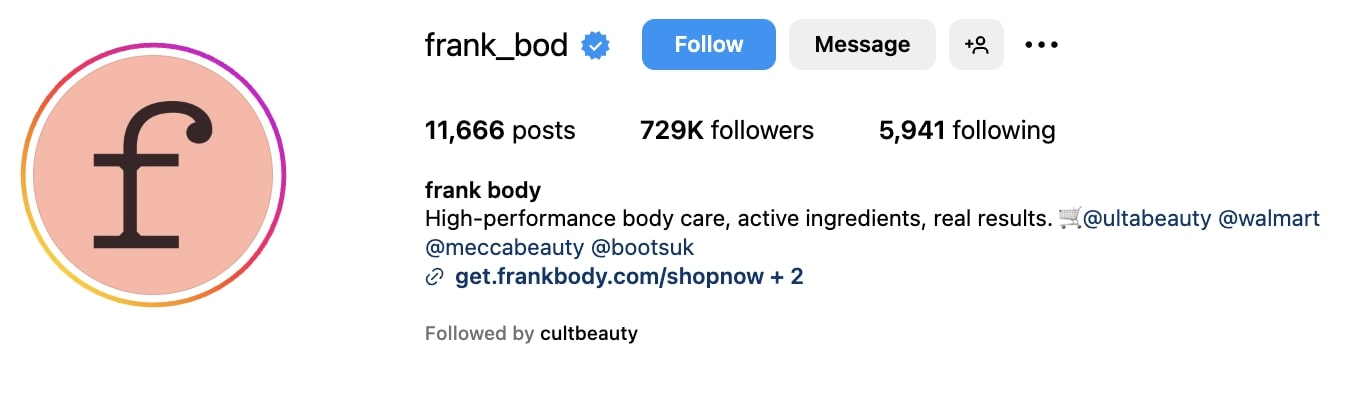 Instagram bio from Frank Body that reads 8. High-performance body care, active ingredients, real results along with a shopping cart emoji and tagging accounts @ultabeauty @walmart @meccabeauty @bootsuk