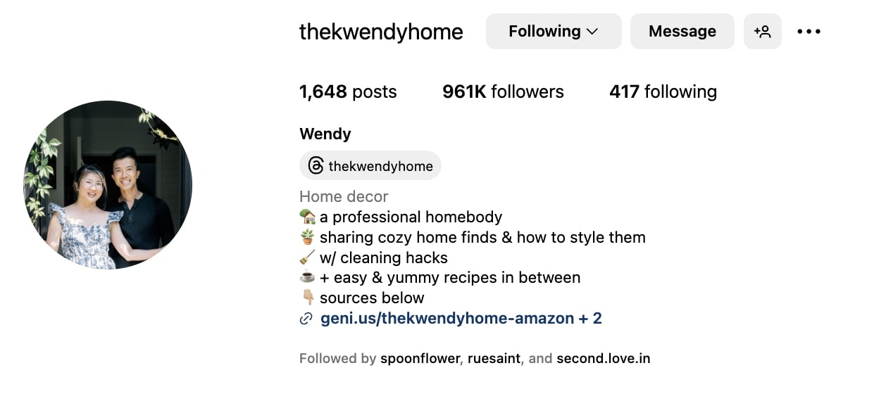 Instagram bio for thekwendyhome that reads "(house emoji) a professional homebody (potted plant emoji) sharing cozy home finds & how to style them (broom emoji) w/ cleaning hacks (tea emoji) + easy & yummy recipes in between (finger pointing downward emoji) sources below"