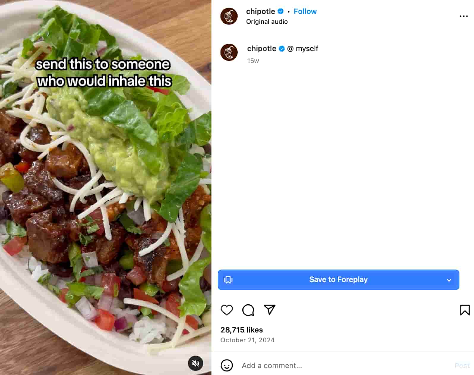 Instagram Reel from Chipotle showing a burrito bowl and text overlay that reads "Send this to someone who would inhale this"