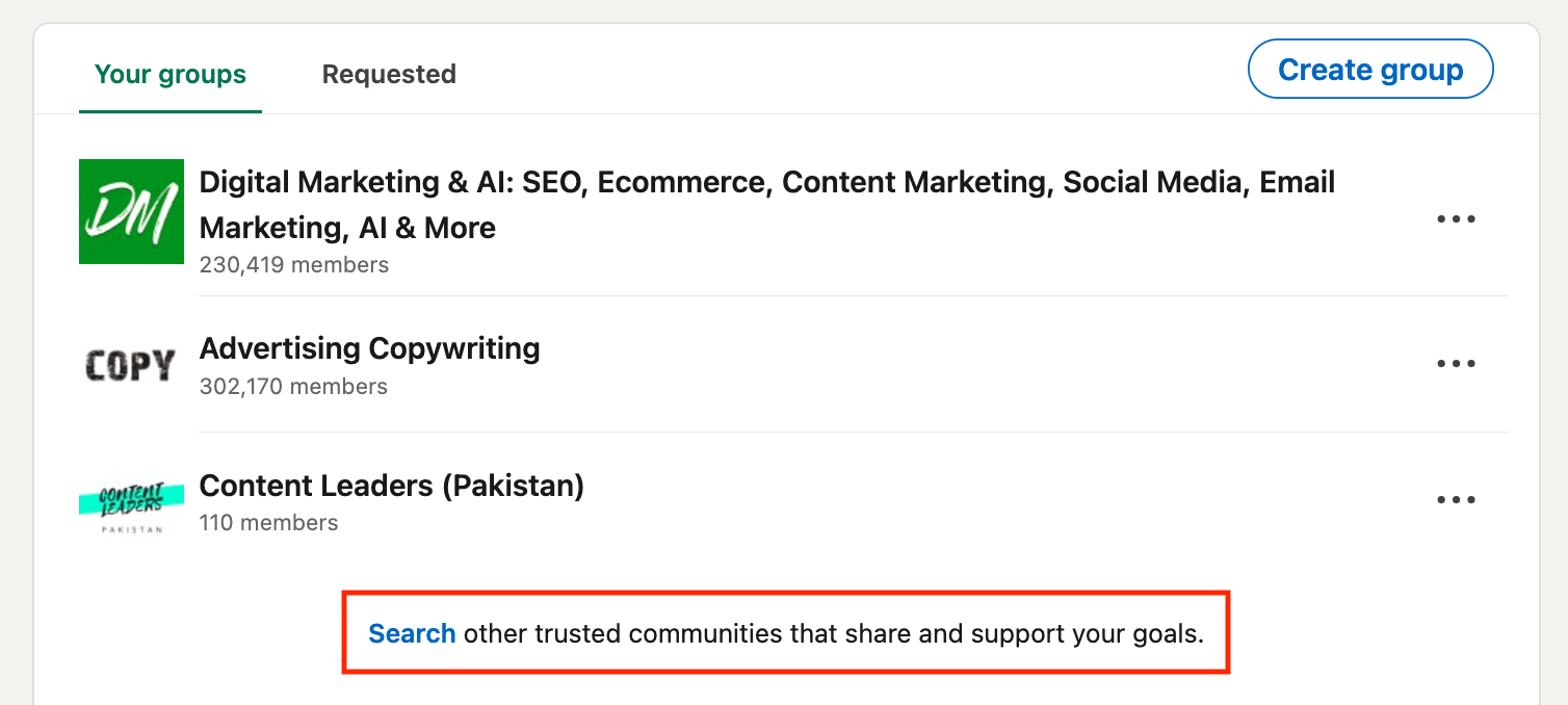 Search other trusted communities written at the bottom of your Groups page on LinkedIn