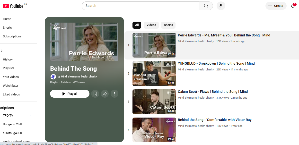 UK mental health charity Mind’s YouTube account, showcasing their “Behind the Song” playlist of videos 