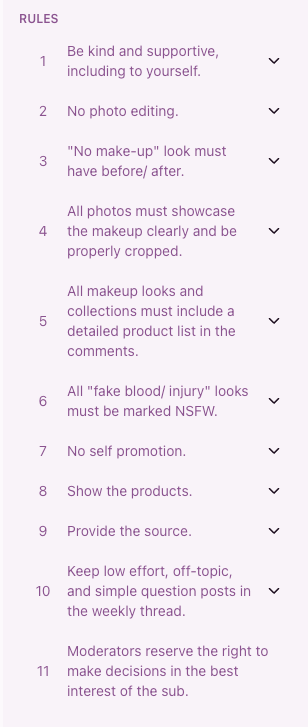 Rules like be kind, no photo editing and no self promotion.