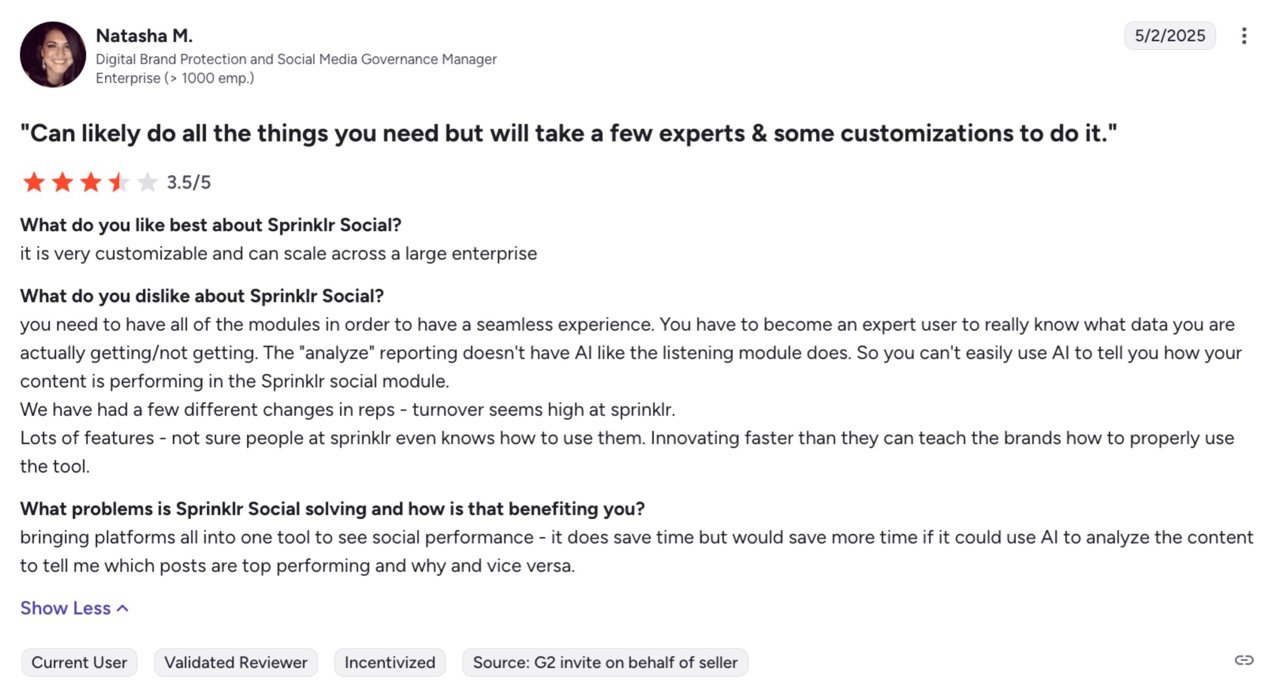 A Sprinklr G2 Review from May 2025. In it, user Natasha M. says 