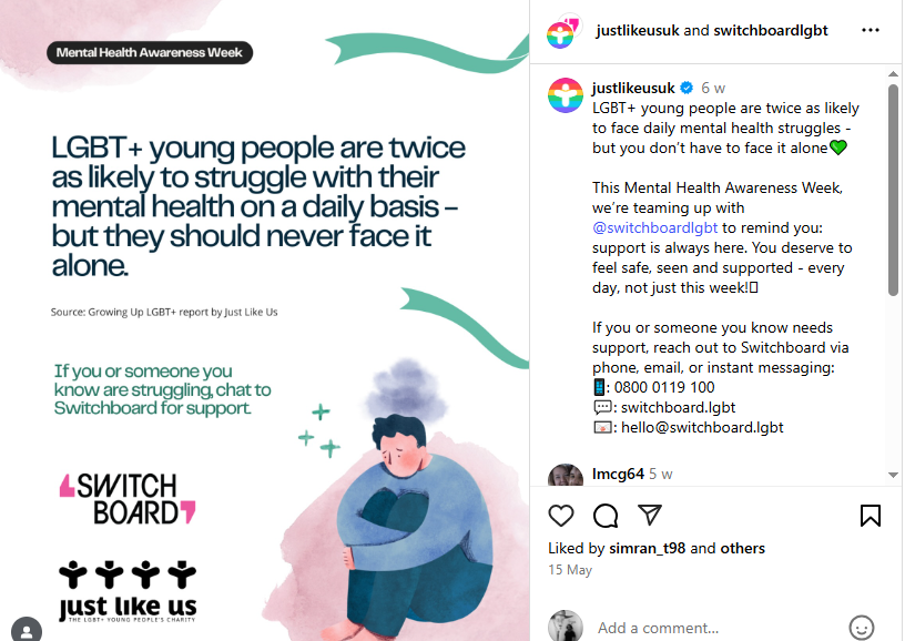 A partner Instagram post by both Switchboard and Just Like Us UK to promote mental health support 