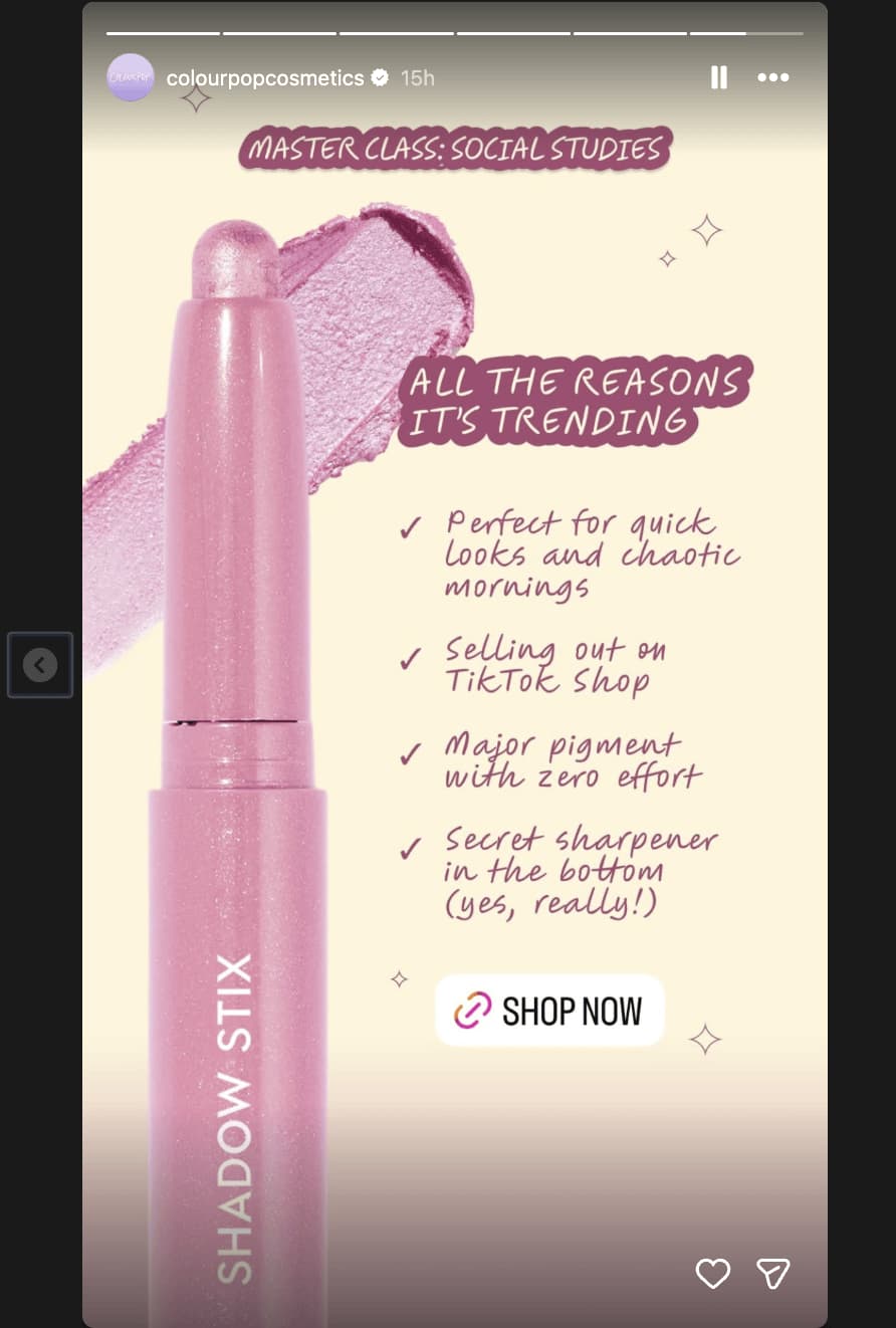 Instagram Story from ColourPop Cosmetics showing an enlarged image of its Shadow Stix with text giving a list of reasons why it's trending