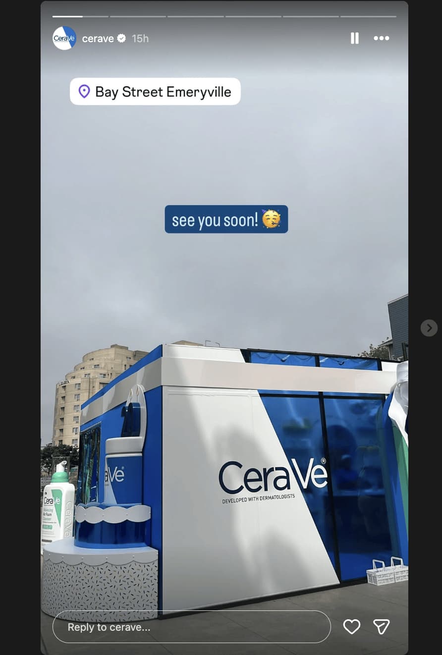 CeraVe Instagram Story showing the brand's event setup and text that reads "see you soon!" followed by a celebration emoji and a location tag that reads "Bay Street Emeryville"