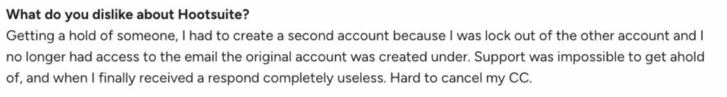 A G2 review on Hootsuite, where a user mentions routine difficulties getting ahold of Hootsuite's support. 