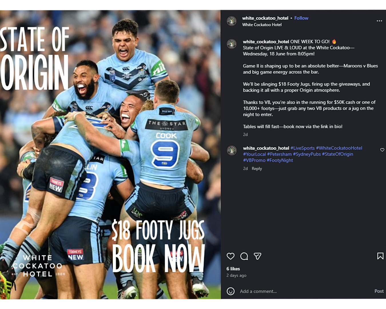 White Cockatoo Hotel rallied Blues fans with State of Origin giveaways and drink specials.