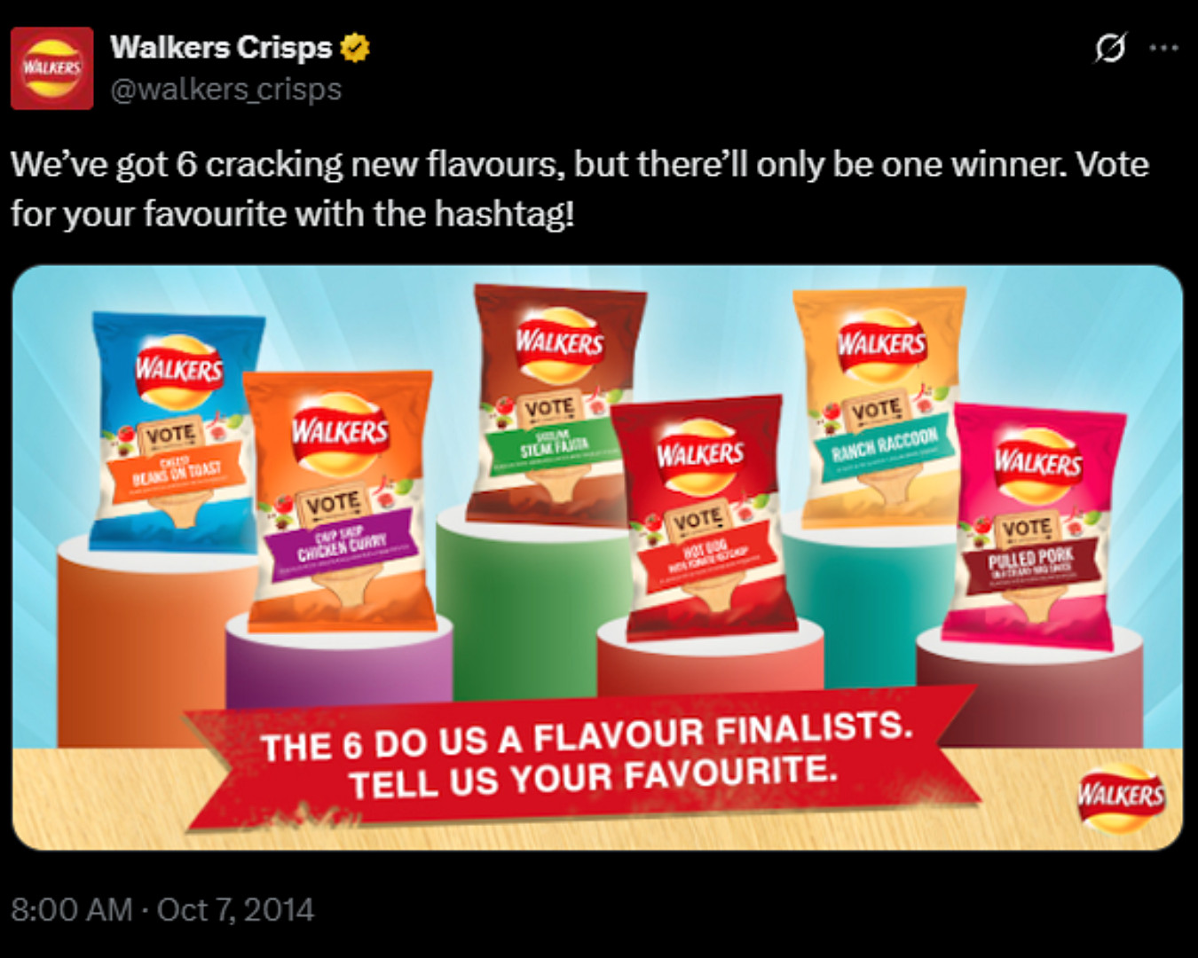 Walkers Crisps ran a successful flavour vote campaign called Do Us a Flavour.