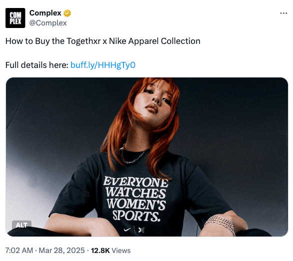 Complex X post for Togethxr x Nike apparel collection featuring an image of a red-haired woman wearing a black t-shirt that says 'everyone watches women's sports.'