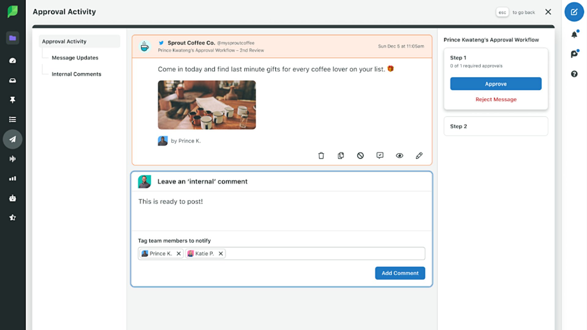 Sprout Coffee Co.’s Twitter post message approval workflow, displaying an option to leave an internal comment