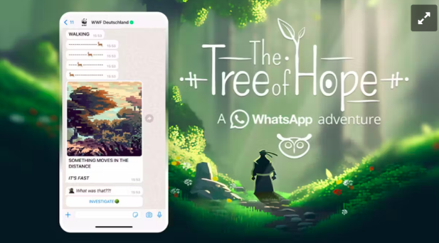 The WWF built a Whatsapp game called 'The Tree of Hope' to engage their audience.