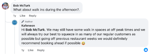 A Facebook comment exchange on Kafeneon’s post about opening bookings for Restaurant Week. The customer asks about walk-ins and the restaurant recommends booking ahead.