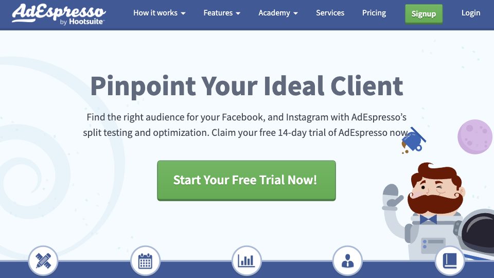 AdEspresso’s homepage shows a tagline that says to pinpoint your ideal client and a button for a free trial.