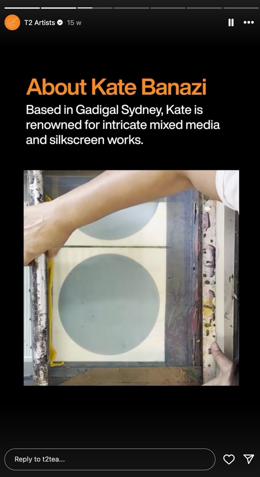 T2 Tea’s Instagram Story introduces Kate Banazi, a local artist who is redesigning their Canberra store.