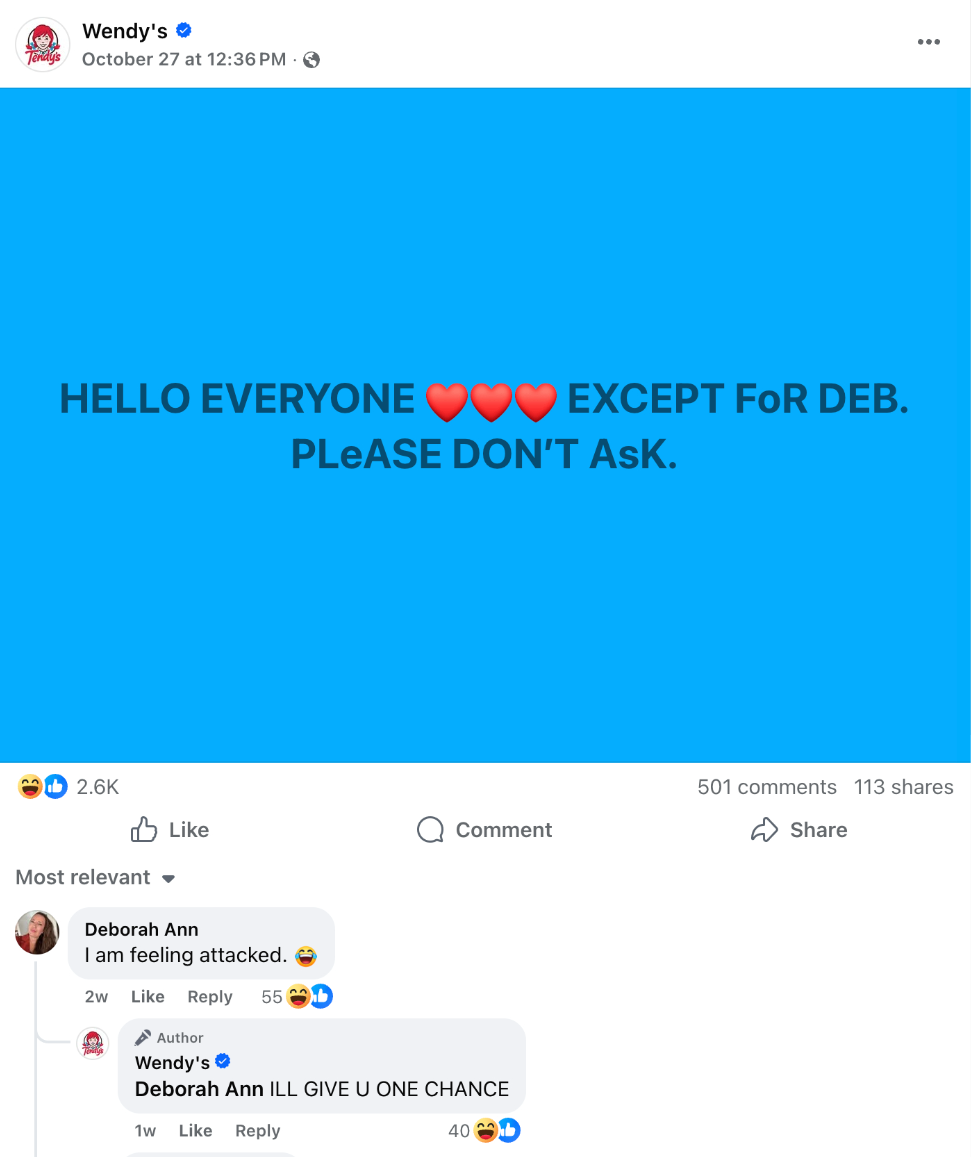 A Facebook post from Wendy’s, with comments from the social team responding to audience comments and engaging in the conversation.
