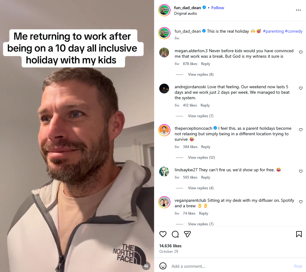 A comedic post about Fun Dad Dean’s joyous return to work after 10 days vacationing with his kids (Source: Instagram)