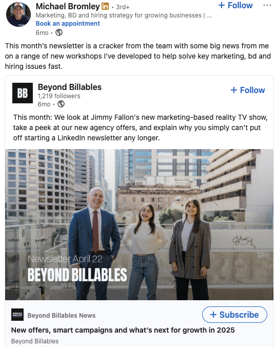 Michael Bromley, a Brisbane-based agency owner, shares his company’s newsletter, which updates followers with BTS agency life and features an image of three people standing in front of a few buildings and text that reads "Newsletter April 22 Beyond Billables"