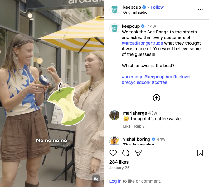 KeepCup shares an Instagram Reel, taking to the streets to see if people know that their ‘Ace’ range of products is made from recycled cork.