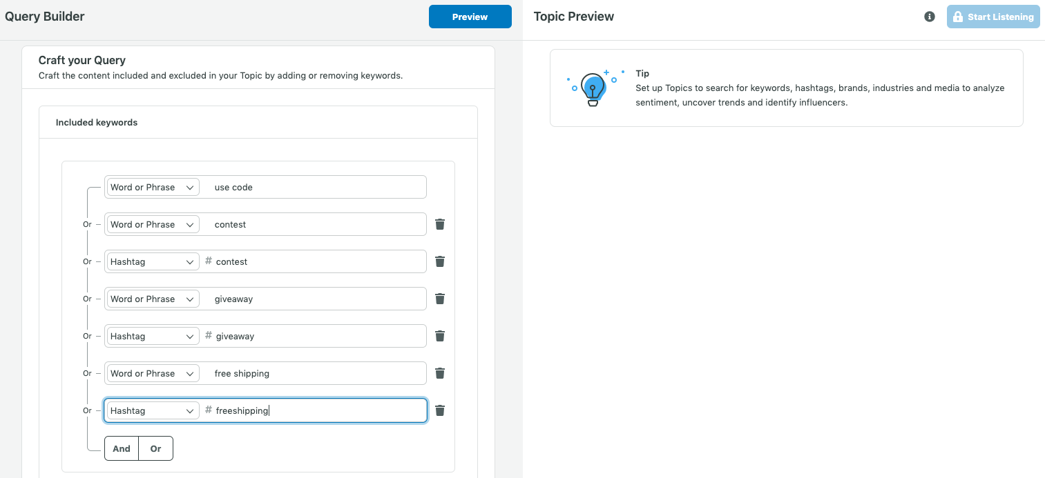 Sprout Social’s Query Builder shows words, phrases and hashtags like #giveaway for listening campaigns.