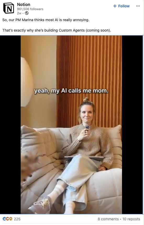 A LinkedIn post from Notion where their Product Manager explains why she's building AI Custom Agents in a video.