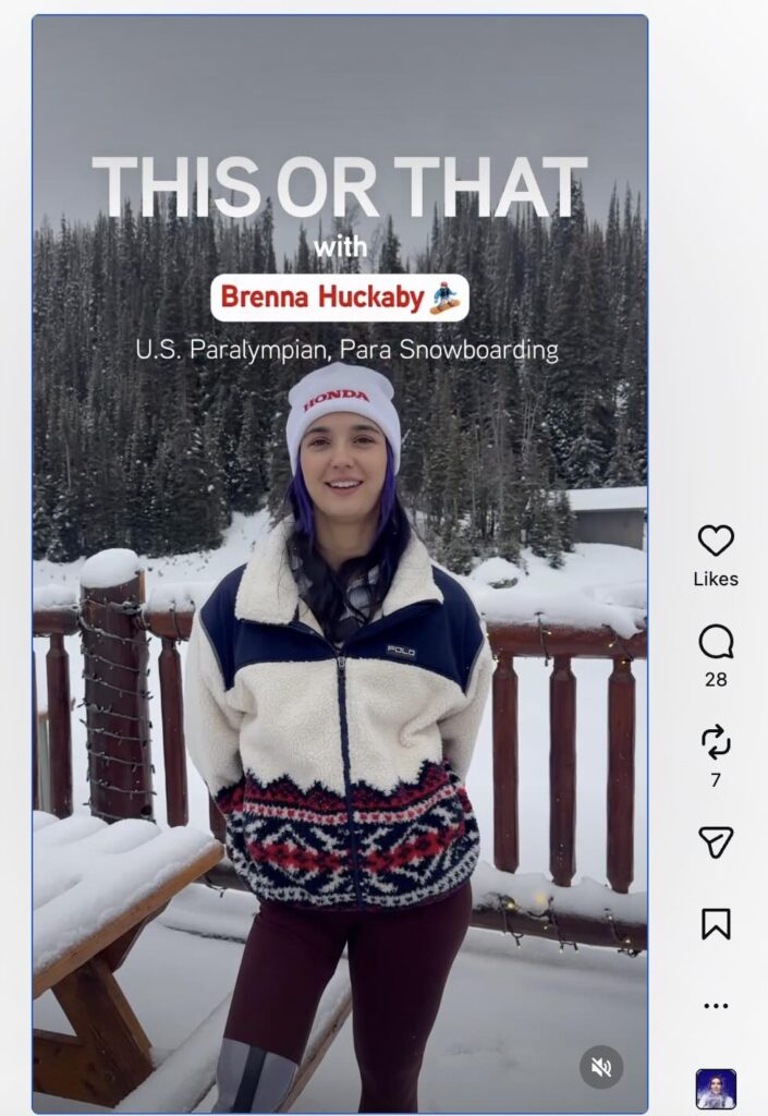 A Honda social media video featuring Breanna Huckaby, Paralympic snowboarder, partaking in the this or that trend.