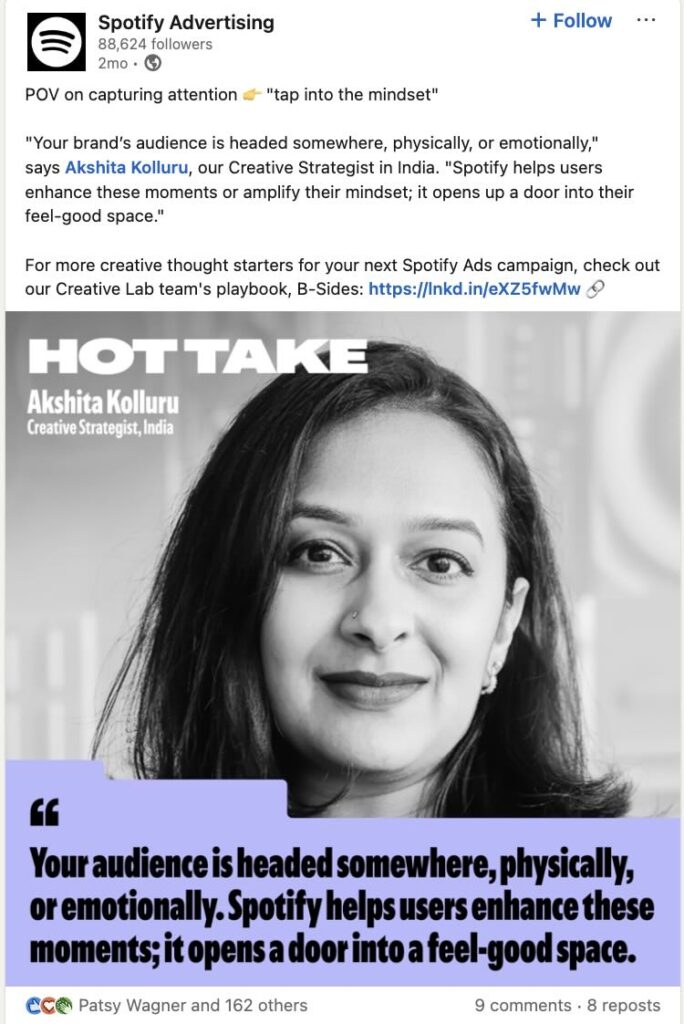 A post from Spotify's LinkedIn account that highlights a hot take from Spotify's Creative Strategist Akshita Kolluru about how to create emotionally resonant ad campaigns