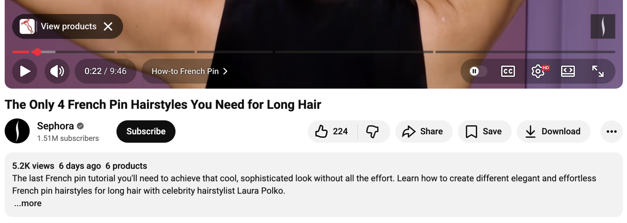 An example of a YouTube Shopping video from Sephora that uses keyword-rich titles and descriptions, as well as timestamps and chapters, for maximum search visibility.