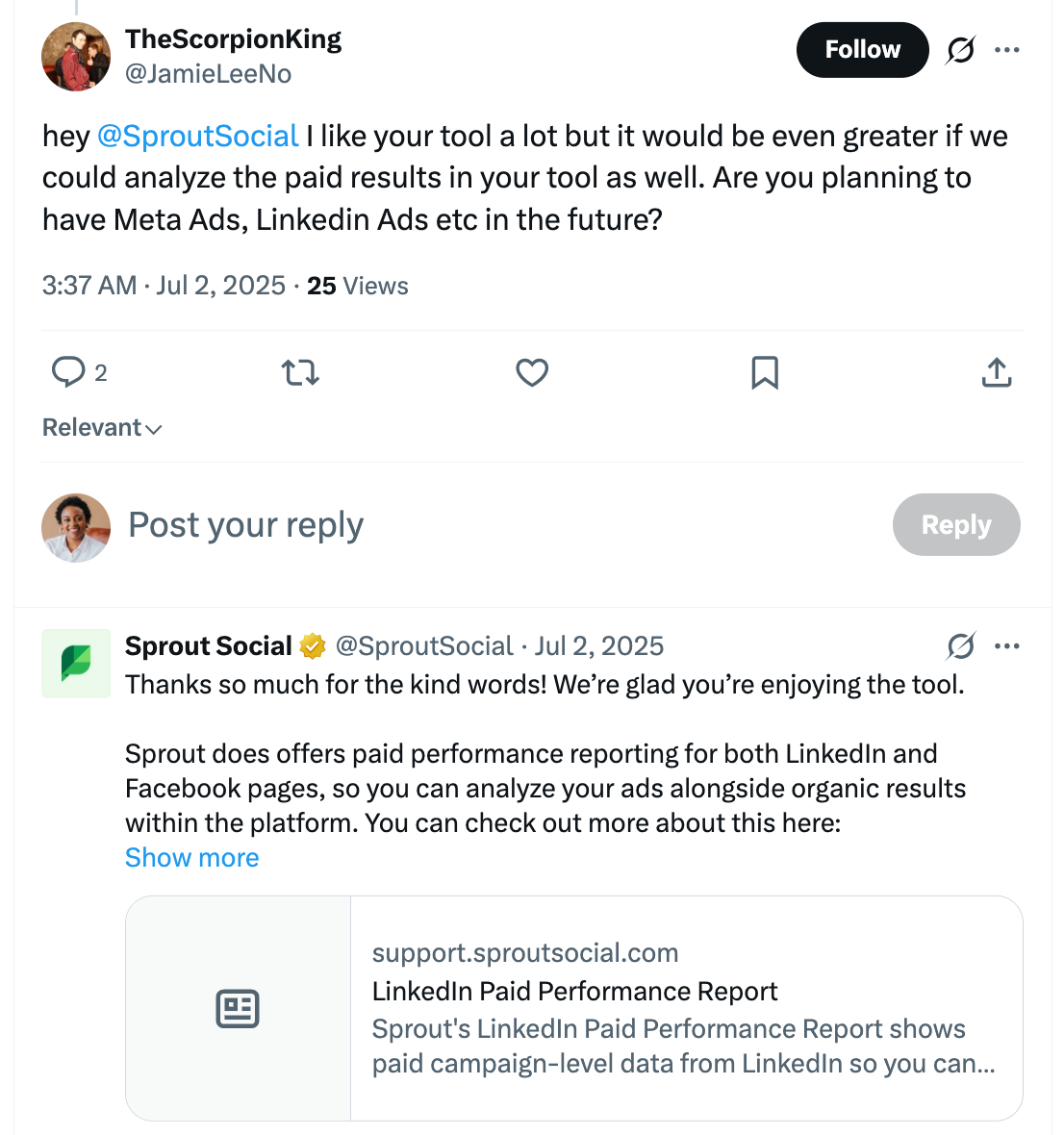 X post where a customer tells Sprout Social they like the tool and asks whether paid ad analysis for Meta and LinkedIn is planned, with a reply from Sprout Social about its paid performance reporting for LinkedIn and Facebook.